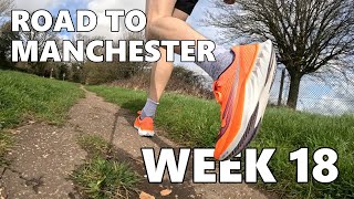 ROAD TO MANCHESTER MARATHON 2024  WEEK 18 [upl. by Miarhpe]