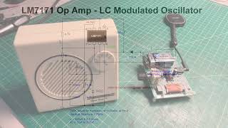 LM7171 Op Amp  LC Modulated Oscillator [upl. by Clarke]