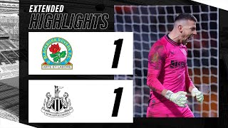 Blackburn Rovers 1 Newcastle United 1 34 on penalties  EXTENDED FA Cup Highlights [upl. by Aihcsrop]