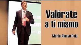 quotValórate a ti mismoquot  Mario Alonso Puig [upl. by Muscolo]