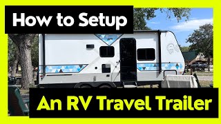 RVing for Beginners StepbyStep Travel Trailer Setup at Campsite [upl. by Eylrahc700]