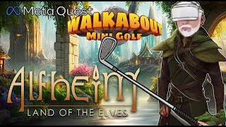 Walkabout Mini Golf  Meta Quest 2  New Course dlc  Alfheim Land of the Elves [upl. by Ymarej]