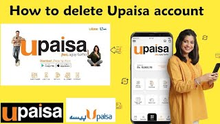 How to delete an Upaisa account  Upaisa account kesy delete kry  TechwithSSK [upl. by Hoxie]