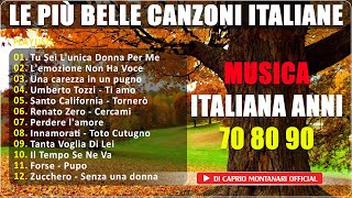 Le più belle canzoni italiane 70 80 90 raccolta 🎧 Musica Italiana Anni 70 80 90 Playlist [upl. by Agemo]