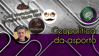 Geopolitica da asporto  Live con Francesco Mastrobattista Emanuele Palmieri e Dagon Lorai [upl. by Davie930]