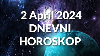 DRUGI APRIL 2024 DNEVNI HOROSKOP [upl. by Ahsenhoj]