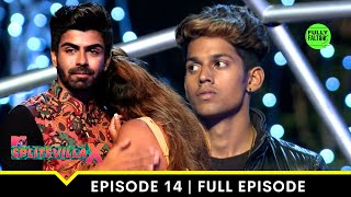 The Biggest Fight On The Show  MTV Splitsvilla 10  Episode 14 [upl. by Adao]