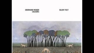 Eberhard Weber Colours Silent Feet [upl. by Niwre28]