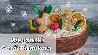 Idealny Sernik Piernikowy na Święta 🎁  przepis na wegańskie pierniczki [upl. by Panayiotis941]