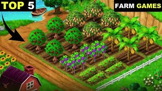 Top 5 Farm Games For Android 2022  Farming Games 2022  Top 5 Farm Games For Android Offline [upl. by Yankee]