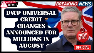 DWP universal credit changes announced for millions in August [upl. by Annola]