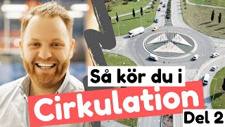 Så kör du i rondell  Cirkulationsplats  Del 2 [upl. by Blaze]