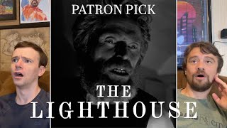 MOVIE REACTION The Lighthouse 2019 PATRON PICK First Time Watching ReactionReview [upl. by Ihcehcu]