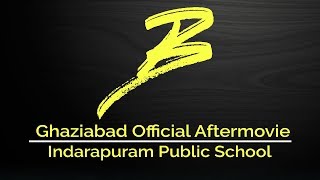 Behes  Ghaziabad  Indarapuram Public School [upl. by Bunker]