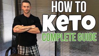 How to Do a Keto Diet The Complete Guide [upl. by Yrotciv468]