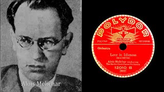 Love in Idleness 1935 Alois Melichar  78rpm record [upl. by Tedra478]