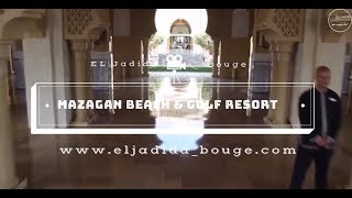 Mazagan Beach Resort hotel casino amp Poker à EL Jadida [upl. by Ilahtan146]