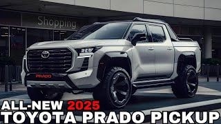 2025 Toyota Prado Pickup Unveiled  The Most Powerful Pickup [upl. by Cirdek]