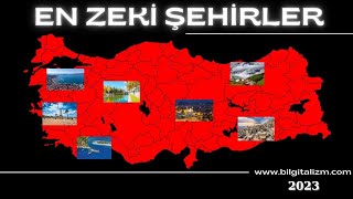 TÜRKİYENİN EN ZEKİ ŞEHİRLERİ 2023  Türkiyenin en zeki il sıralaması  IQ puanı en yüksek şehir [upl. by Landsman500]