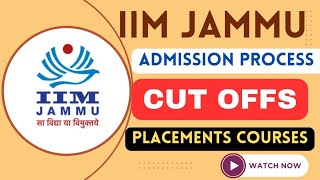 IIM JAMMU Admission Process Courses Placements🔥 CAP 2024 SAP 2024 Selection Criteria for IIM Jammu [upl. by Serolod]