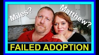 FAILED ADOPTION  MILES AND MATTHEW  FOSTER CARE STORY [upl. by Yleen]