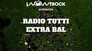 teaser Radio Tutti Extrabal [upl. by Orhtej251]