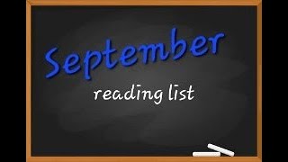 September Reading List [upl. by Gothurd]