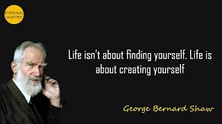 Some of Best George Bernard Shaw Quotes [upl. by Erdman]