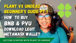 ☘️ PLANT VS UNDEAD BEGINNERS GUIDE PT 1 How To Buy BNB amp PVU Download Legit Metamask Wallet [upl. by Aynotak]