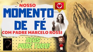 Momento de Fé 31102024 com Padre Marcelo Rossi [upl. by Argent919]