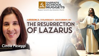 Lesson 2  Thursday  The Resurrection of Lazarus [upl. by Terchie]