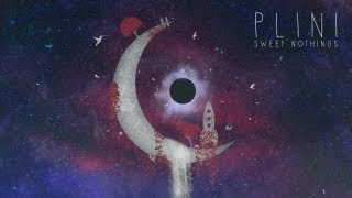 Plini  quotSWEET NOTHINGSquot EP  TRAILER [upl. by Hailee]