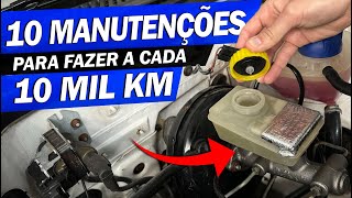 10 MANUTENÇÕES para FAZER a cada 10 Mil KM Você faz todas [upl. by Anehs]