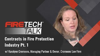 FireTech Talk Contracts in Fire Protection — Pt 1┃Ft Karalynn Cromeens [upl. by Enirol]