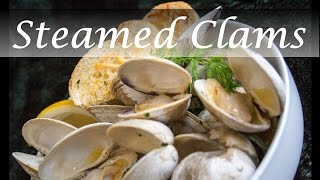 Steamed Clams Littleneck Clams [upl. by Nivra]