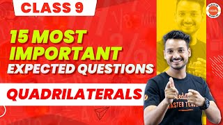 Quadrilaterals Class 9 15 Most Expected Questions  NCERT Class 9th Maths Chapter8 Cbse2024Exam [upl. by Ykroc]