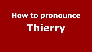 How to pronounce Thierry FrenchFrance  PronounceNamescom [upl. by Ydur]