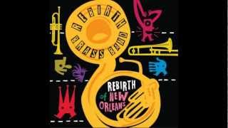 ReBirth Brass Band  Lets Go Get Em [upl. by Sirahs]