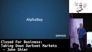 Closed For Business Taking Down Darknet Markets  John Shier [upl. by Amilah]