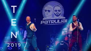 Patruliai  Ten 2019 Official [upl. by Wandis]