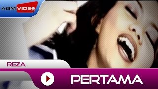 Reza  Pertama  Official Music Video [upl. by Ruddy]