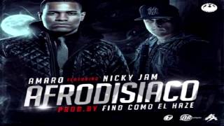 Afrodisiaco  Amaro Ft Nicky Jam [upl. by Trev]