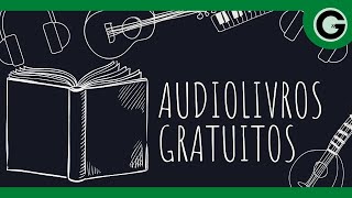 AUDIOLIVROS GRATUITOS ONLINE [upl. by Elysee629]