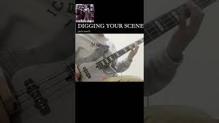 DIGGING YOUR SCENE  paris match  Bass Cover  Full Song in Channel [upl. by Amabil]