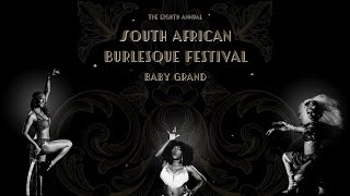 The South African Burlesque Festival [upl. by Marillin898]