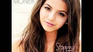 Isabela Moner  Everything Album Stopping Time [upl. by Philan]