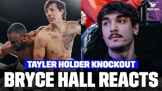 BRYCE HALL REACTS TO TAYLER HOLDER’S KNOCKOUT WIN 👀 [upl. by Aetnahs]