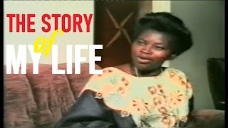 The STORY OF MY LIFE  Mount Zion EVERGREEN MOVIE [upl. by Yrelle]