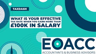 TaxDash What is Your Effective Tax Rate When You Earn More Than £100k in Salary [upl. by Henri]