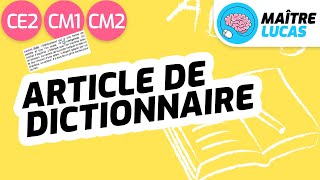 Comprendre un article de dictionnaire CM1  CE2  CM2  Cycle 3  Français  Lexique  Vocabulaire [upl. by Oleusnoc]